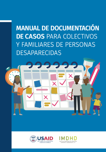 Manual de documentación de casos para colectivos y familiares de personas desaparecidas